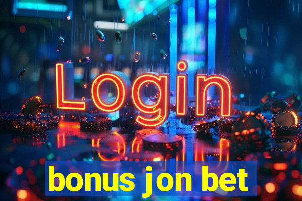 bonus jon bet